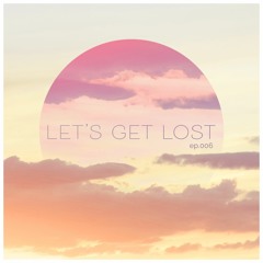 Dave Edwards - Let's Get Lost Episode 6