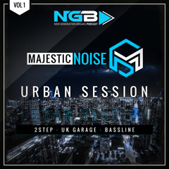 33# New Generation Breaks Majestic Noise - Guest Mix