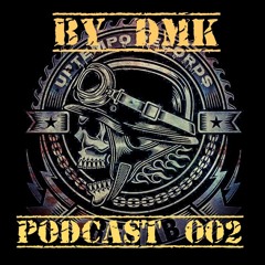 Official Rehab Uptempo Records Podcast By DMK 002
