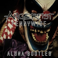 Angerfist - Pennywise (Aluna Bootleg) [FREE DOWNLOAD]