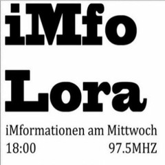 iMfo LoRa, Sendung vom 03.07.19