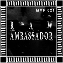 MMP021 - RAW AMBASSADOR - META MOTO PODCAST