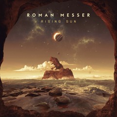 Roman Messer - Rising Sun