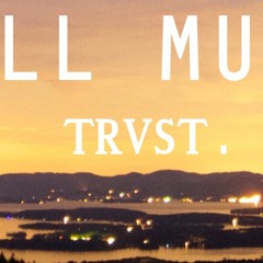 TRUST. - Chill / Smooth Beat