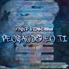 Proud & Dikey - Pensando En Ti