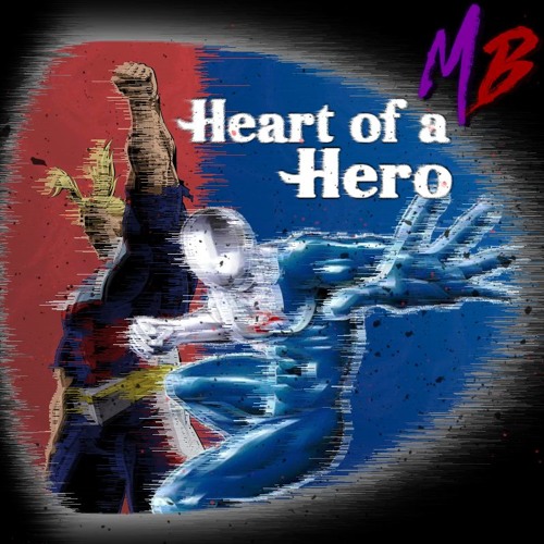 Heart of a Hero