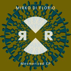 Mirko Di Florio - Mesmerized