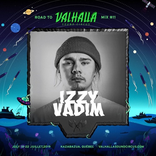 ROAD TO VSC 2019 MIX #11: IZZY VADIM