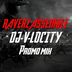 Raverz Assemble Promo Mix July '19