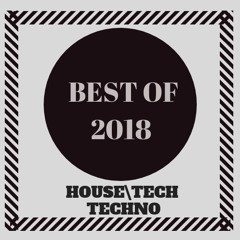 TECH HOUSE MUSIC -BEST OF 2018- DJ TRISH COMPLETE