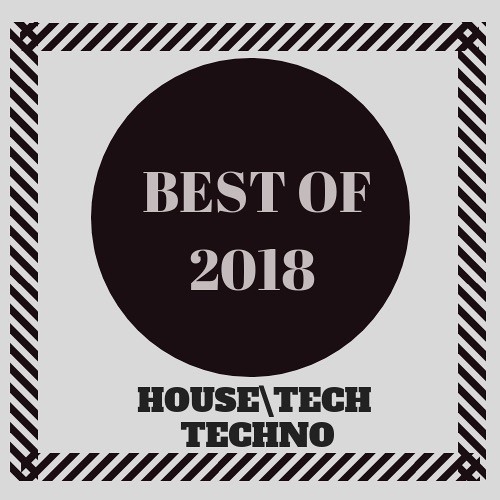 TECH HOUSE MUSIC -BEST OF 2018- DJ TRISH COMPLETE
