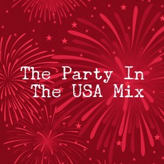 Party In The USA Mix