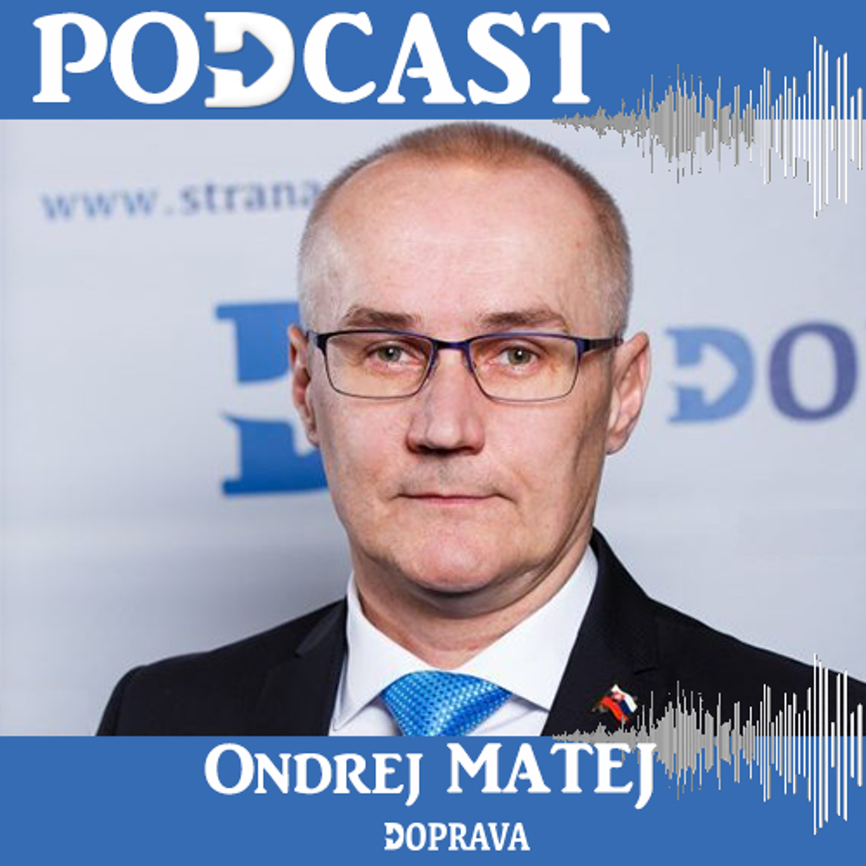 O. Matej: Prečo mešká výstavba cestnej infraštruktúry na Slovensku?