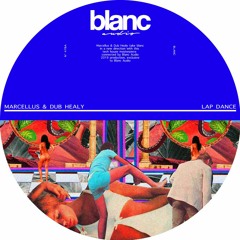 Marcellus & Dub Healy - Lap Dance