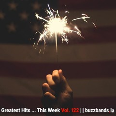 Greatest Hits ... This Week (Vol. 122)