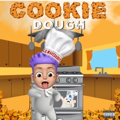 @LilWaveDaddy - Cookie Dough 🍪😋🍼🤤 (Produced by Cash Callin)