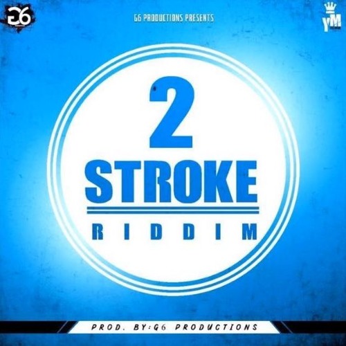 Mata & Big Sea - From The Back (Chaud Patat) (2Stroke Riddim Prod G6))