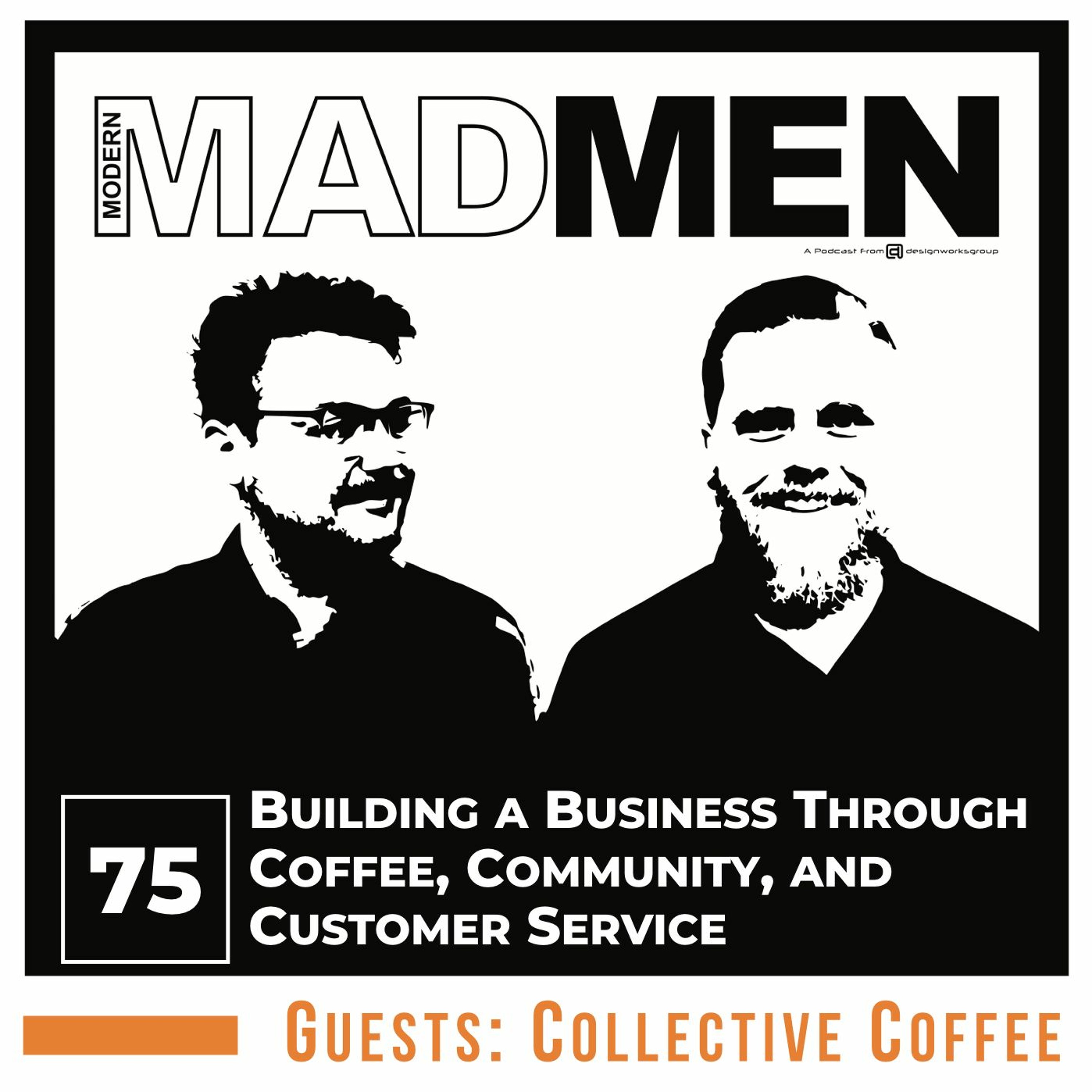 MMM 75: Building a Business Through Coffee, Community, and Customer Service (with Collective Coffee) episode artwork