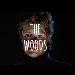 The Woods