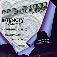 Intencity And Maveric MC - LIVE AT RELFEKTION 28th June 2019