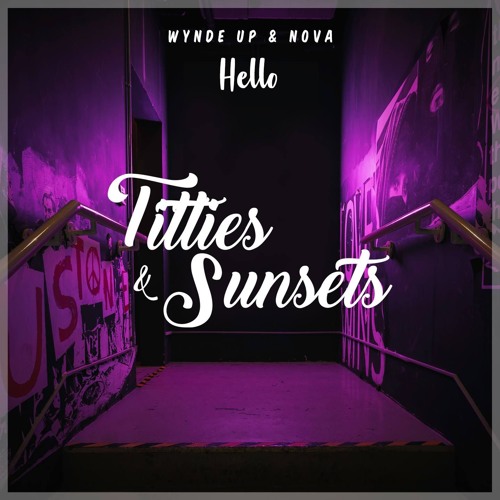 Wynde Up X Nova - Hello (Original Mix) [OUT NOW]