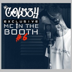 MC Colsey - MC In The Booth #6