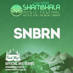 Shambhala 2019 Mix Series: SNBRN