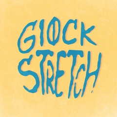 GLOCK STRETCH (Prod. ViddyHoe Starr)