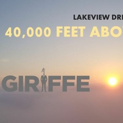 LAKE VIEW DREAMS- 40,000 FEET ABOVE