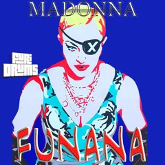 Madonna  👑 FUNANA  👑 FUri DRUMS Happy House Extended Remix (Madame X Delux Bonus Track)