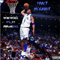 Tracy McGrady (feat. MarqueGee)