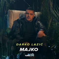 Darko Lazic - Majko