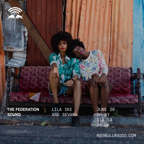 The Federation Sound 06.26.19 • Red Bull Radio • Max ...