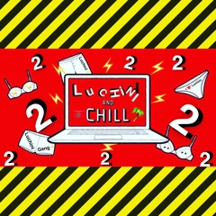 Luchini & Chill 2 (Hip-Hop, Afrobeats, Neo-Soul Mix by DJ Luchini)