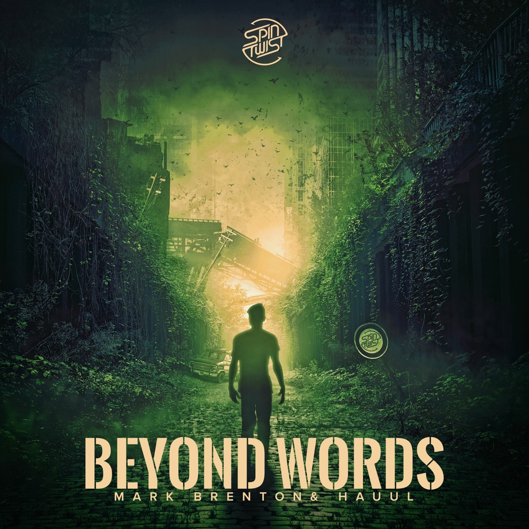 Stream Mark Brenton & Hauul - Beyond Words (Original Mix) [Spin Twist  Records] *OUT NOW* by Mark Brenton | Listen online for free on SoundCloud