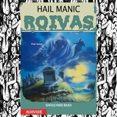 GHOULYARD BASH w/ ROIVAS (prod. Gunso)