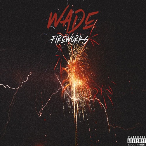Wade - Make It Ft King x