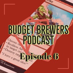 Budget Brewers - Episode 6