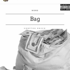 Bag feat WordieP