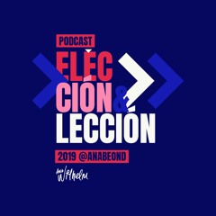 Elección & Lección - Podcast Intro