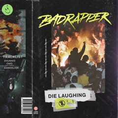 Badrapper & Cancel - OMG