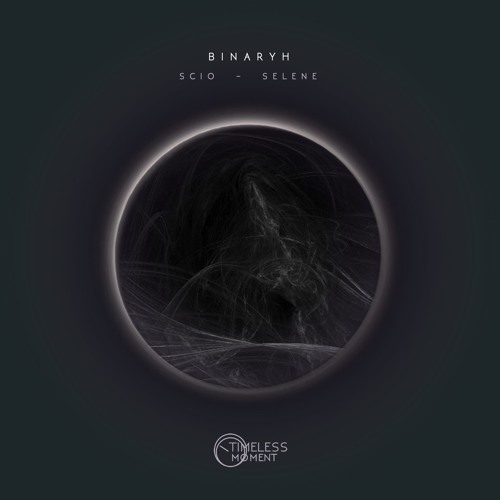 PREMIERE: Binaryh - Scio (Original Mix) [Timeless Moment]