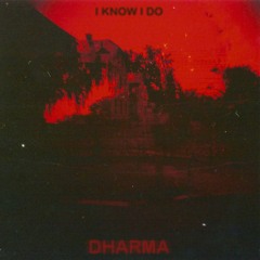 I Know I Do
