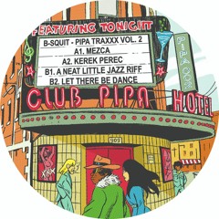 Pipa Traxxx Vol. 2 - Out Now!