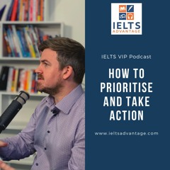 Episode 24: How to Prioritise and Take Action