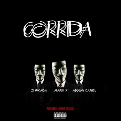 Zi Wonder - Corrida (Feat. Mario X & Adleny Daniel)