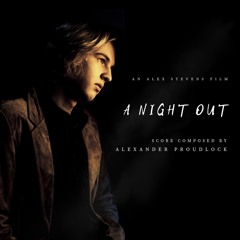 A NIGHT OUT (Original Score)