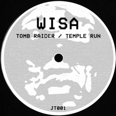 [Premiere] Wisa - Tomb Raider (out on Jah-Tek)