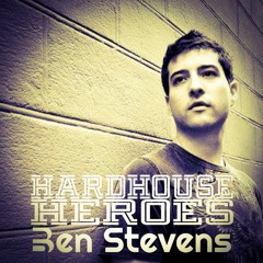 Hardhouse Heroes - Ben Stevens