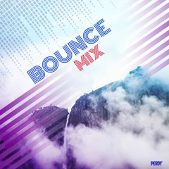 Bounce Mix (PERDY)